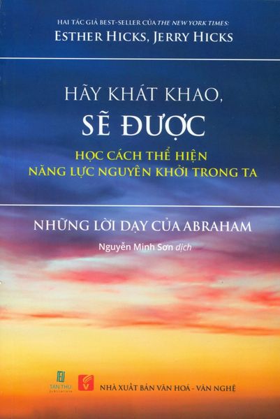 Hãy Khát Khao, Sẽ Được