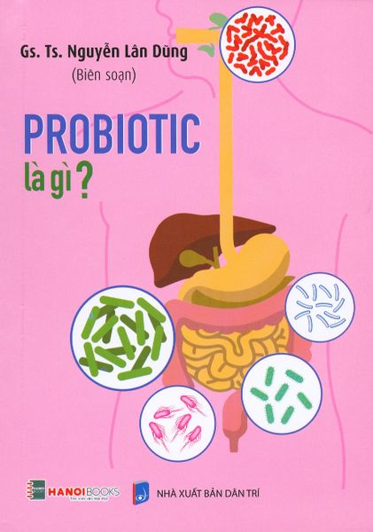 Probiotic Là Gì? - Hanoibooks