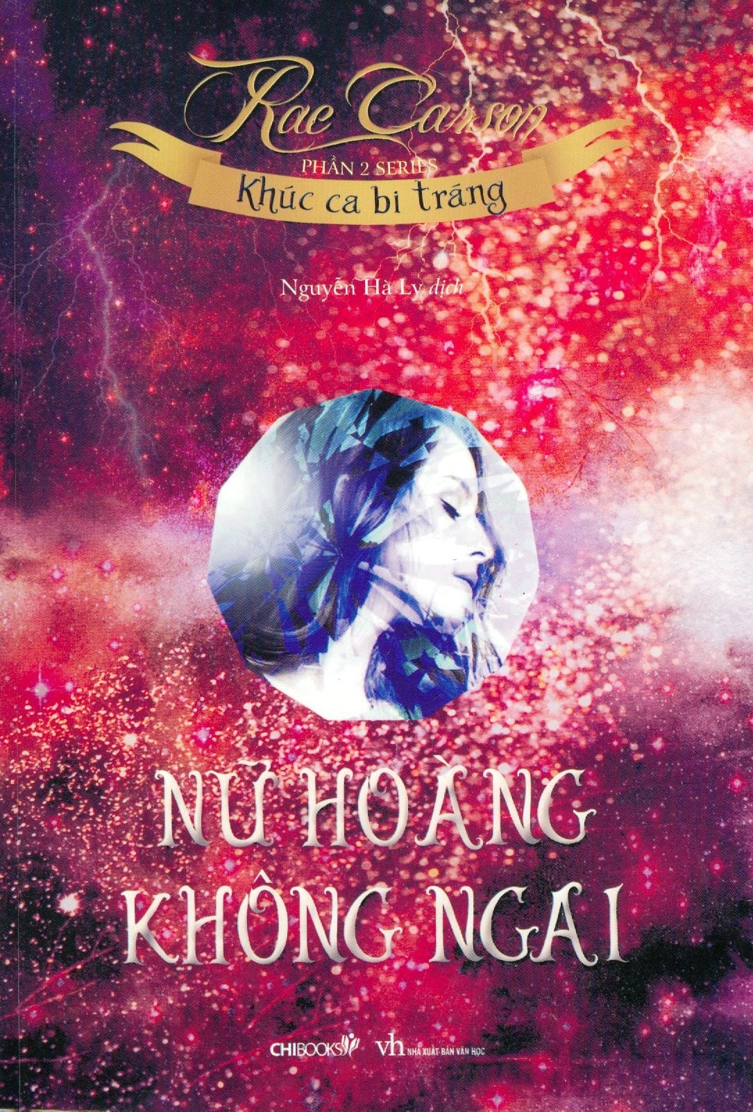  Nữ Hoàng Không Ngai (Phần 2 Series Khúc Ca Bi Tráng) 