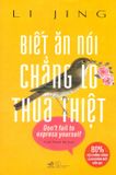  Biết Ăn Nói Chẳng Lo Thua Thiệt 
