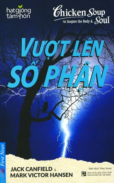 Hạt Giống Tâm Hồn - Vượt Lên Số Phận (Tái Bản 2019)