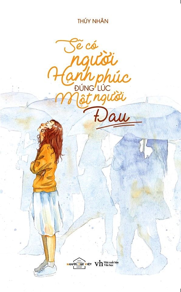  Sẽ Có Người Hạnh Phúc Đúng Lúc Một Người Đau 