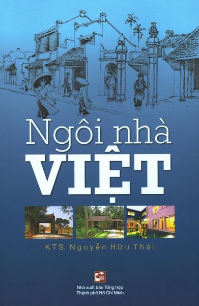 Ngôi Nhà Việt - NXBTH TPHCM