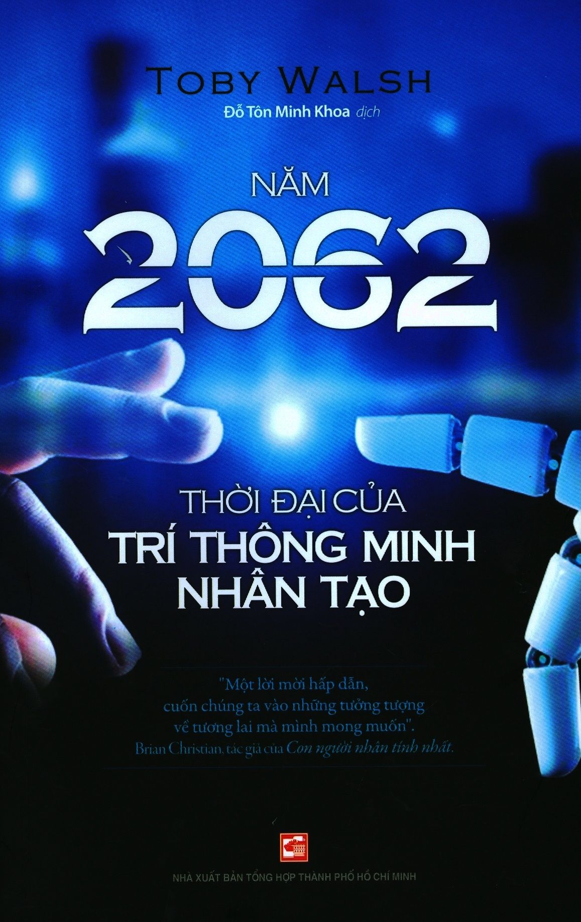  Năm 2062 - Thời Đại Của Trí Thông Minh Nhân Tạo 