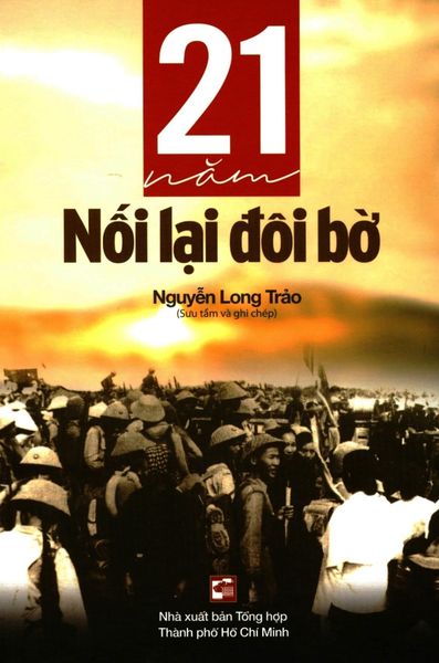 21 Năm Nối Lại Đôi Bờ - Do