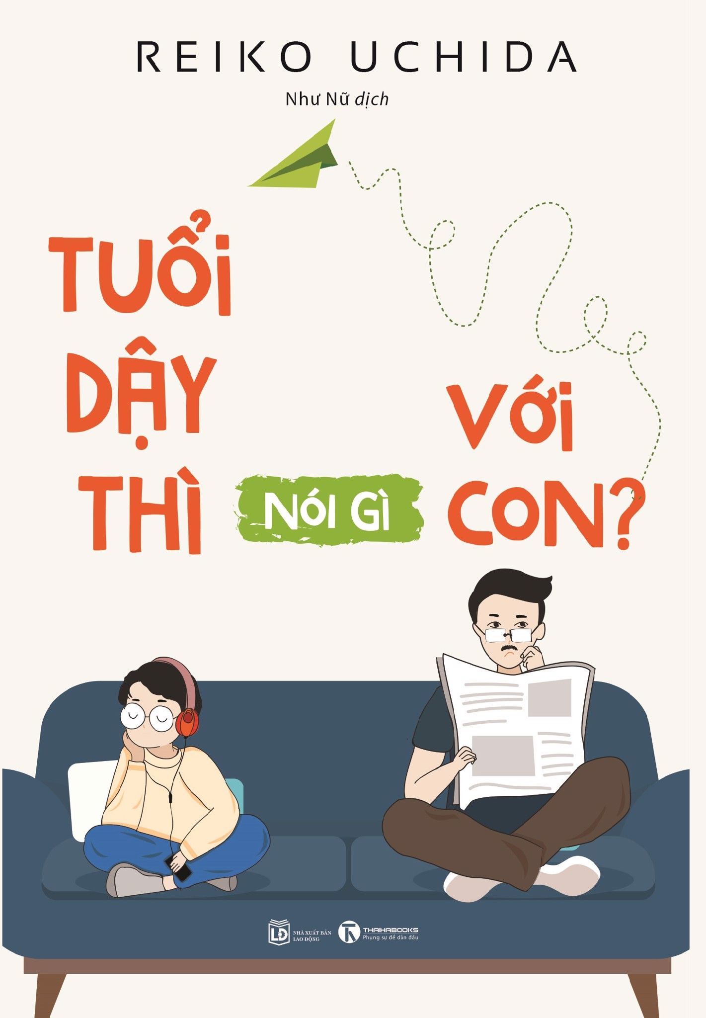  Tuổi Dậy Thì Nói Gì Với Con? 