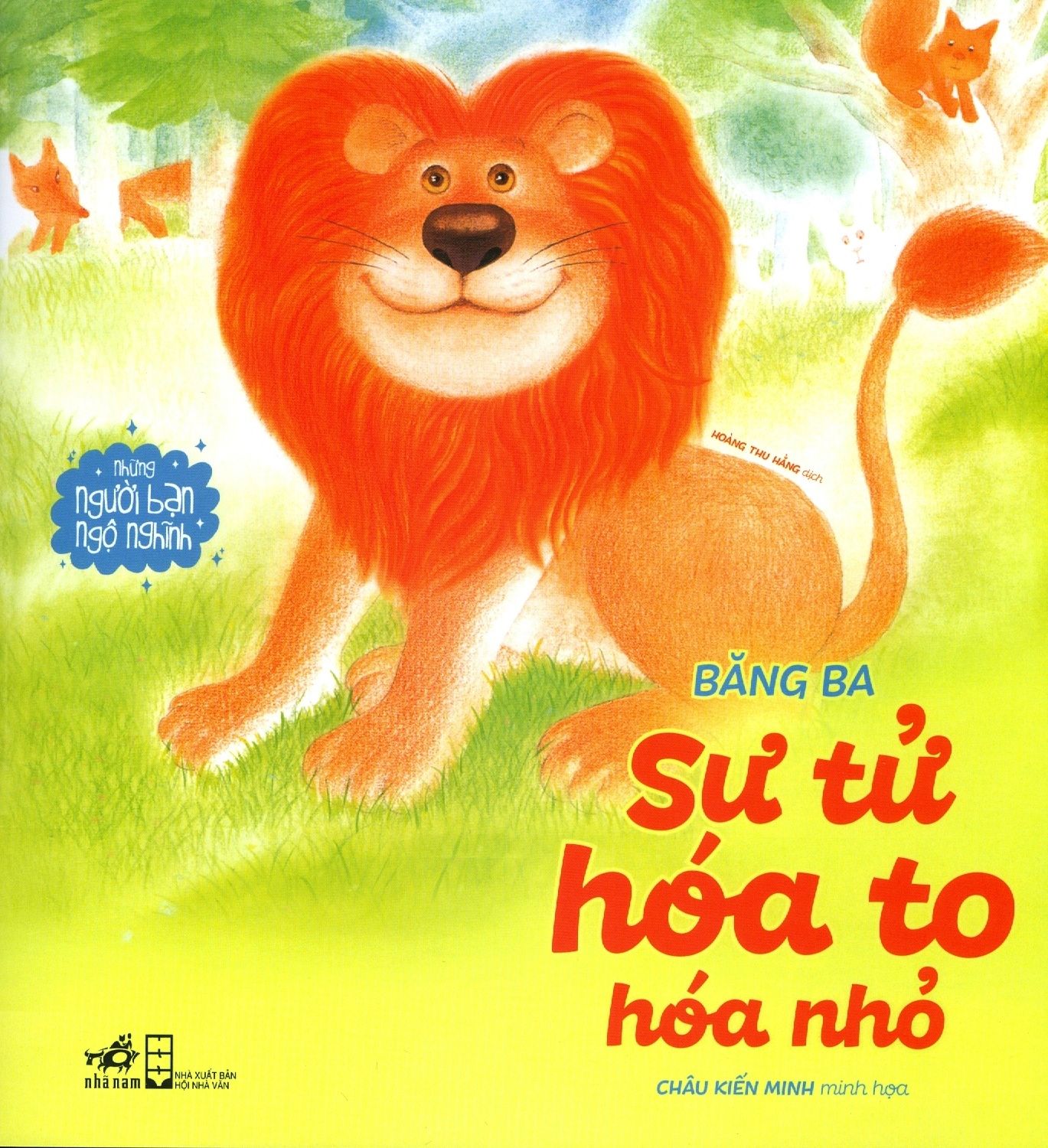  Những Người Bạn Ngộ Nghĩnh - Sư Tử Hóa To Hóa Nhỏ 