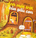  Những Người Bạn Ngộ Nghĩnh - Ánh Mặt Trời Của Gấu Con 