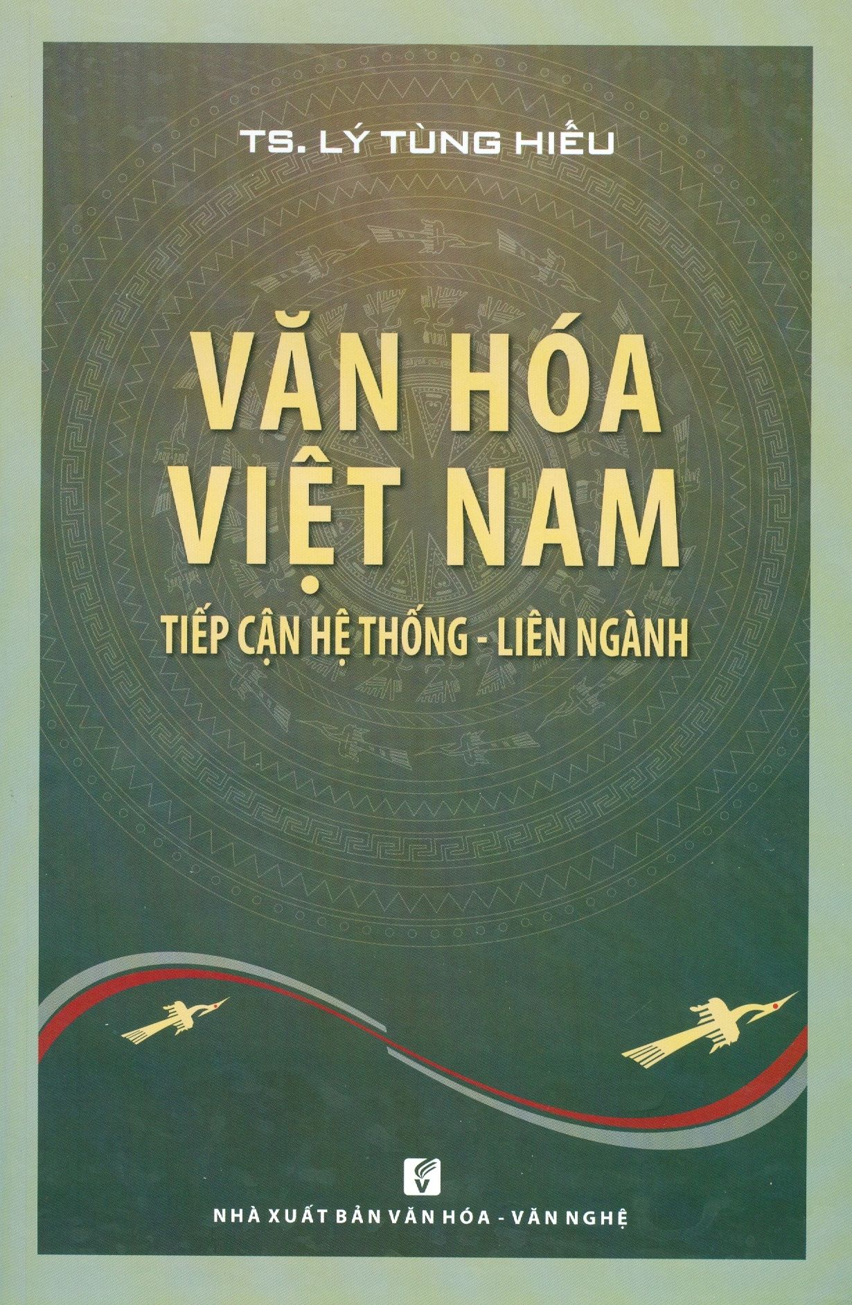  Văn Hóa Việt Nam: Tiếp Cận Hệ Thống - Liên Ngành 
