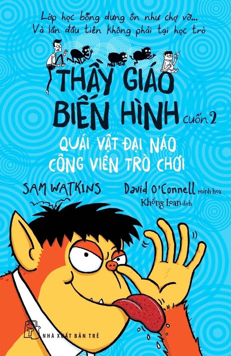  Thầy Giáo Biến Hình - Cuốn 2: Quái Vật Đại Náo Công Viên Trò Chơi 