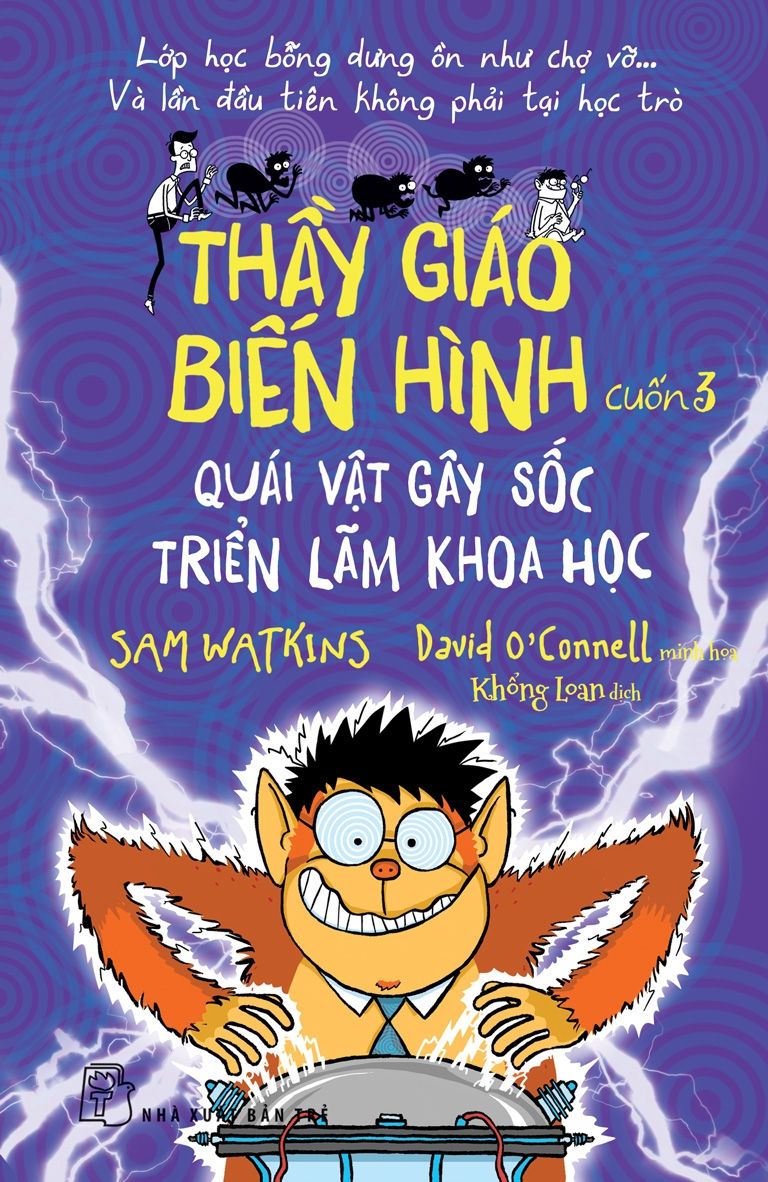  Thầy Giáo Biến Hình - Cuốn 3: Quái Vật Gây Sốc Triển Lãm Khoa Học 
