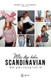  Mặc Đẹp Kiểu Scandinavian 