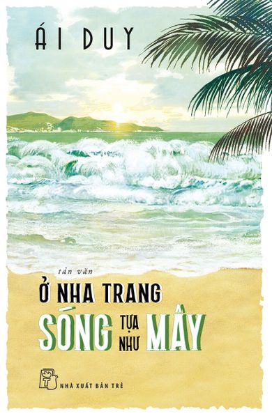 Ở Nha Trang Sóng Tựa Như Mây - Mayy