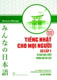  Tiếng Nhật Cho Mọi Người - Sơ Cấp 1: 25 Bài Đọc Hiểu Trình Độ Sơ Cấp 