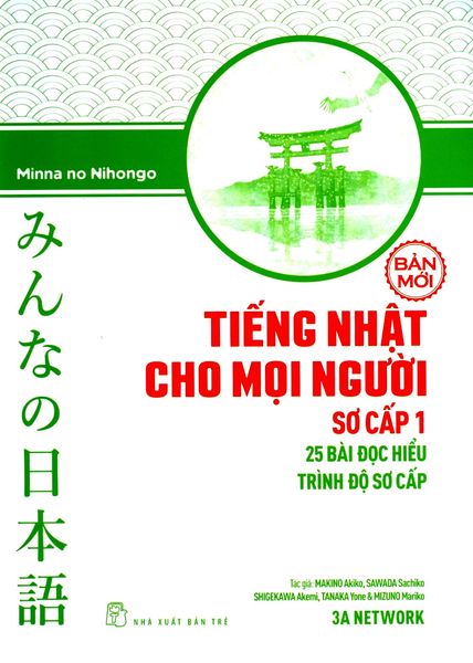 Tiếng Nhật Cho Mọi Người - Sơ Cấp 1: 25 Bài Đọc Hiểu Trình Độ Sơ Cấp
