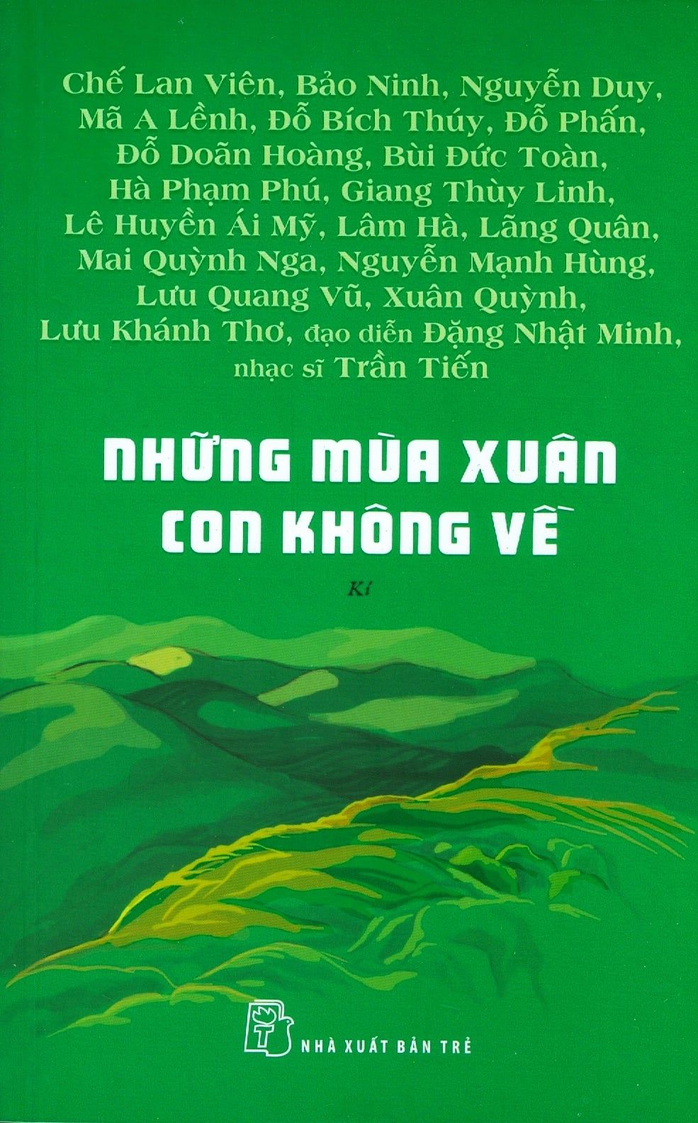  Những Mùa Xuân Con Không Về 