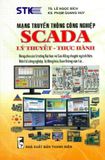  Mạng Truyền Thông Công Nghiệp SCADA (Lý Thuyết - Thực Hành) 