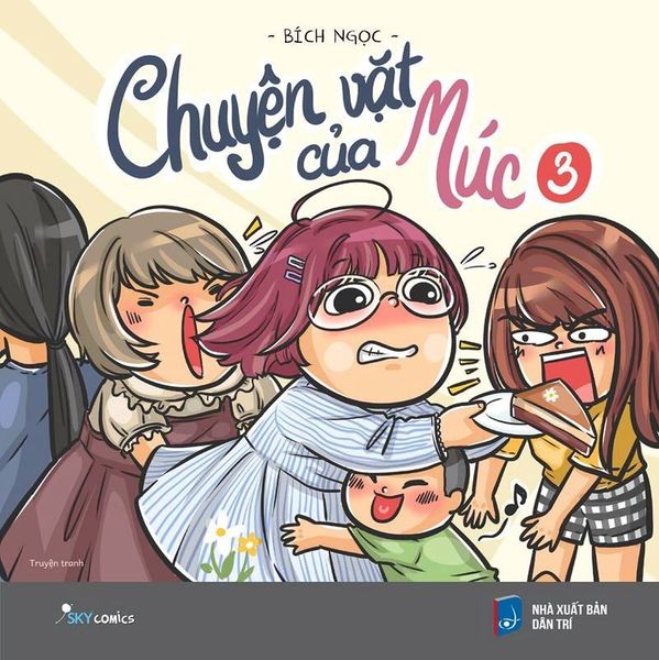 Chuyện Vặt Của Múc 3 - 