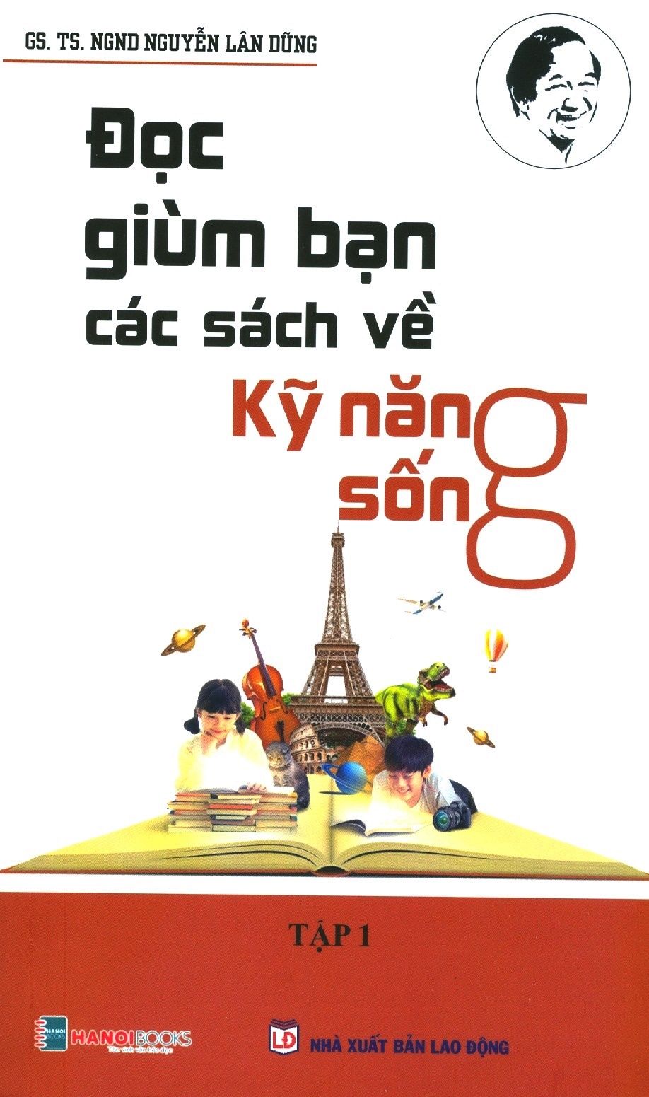  Đọc Giùm Bạn Các Sách Về Kỹ Năng Sống - Tập 1 