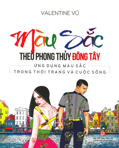 Màu Sắc Theo Phong Thủy Đông Tây - Do
