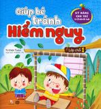  Giúp Bé Tránh Hiểm Nguy - Lớp Chồi 1 