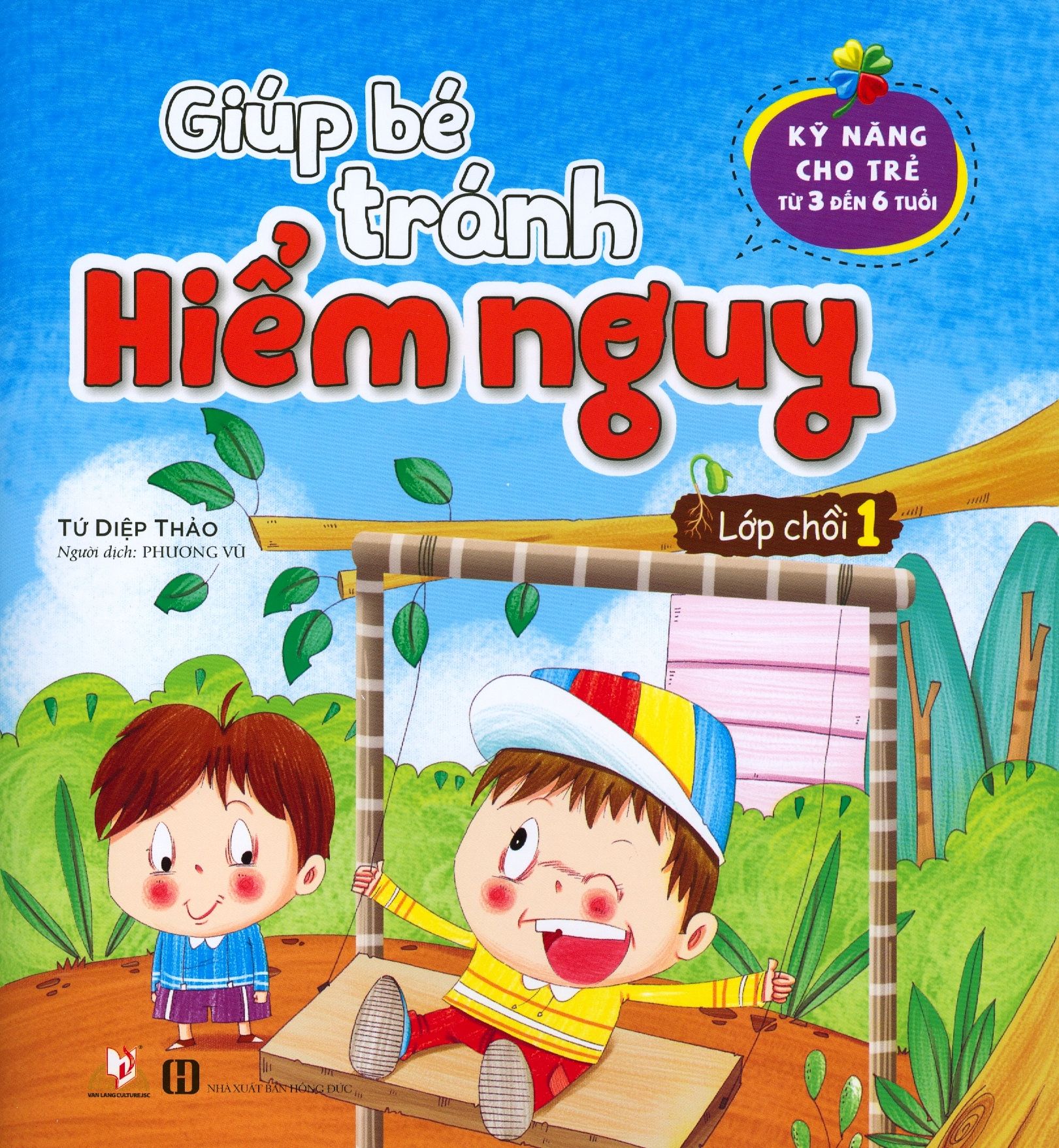  Giúp Bé Tránh Hiểm Nguy - Lớp Chồi 1 