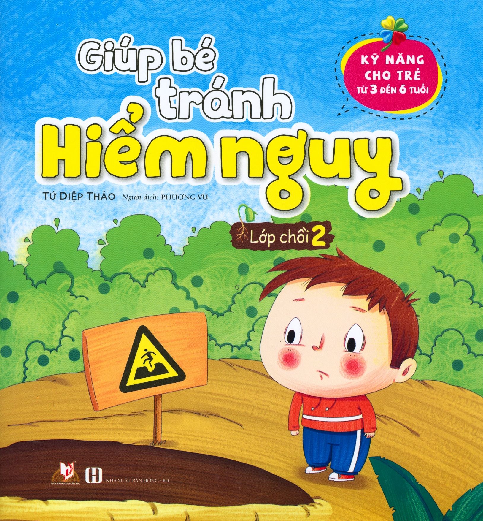  Giúp Bé Tránh Hiểm Nguy - Lớp Chồi 2 