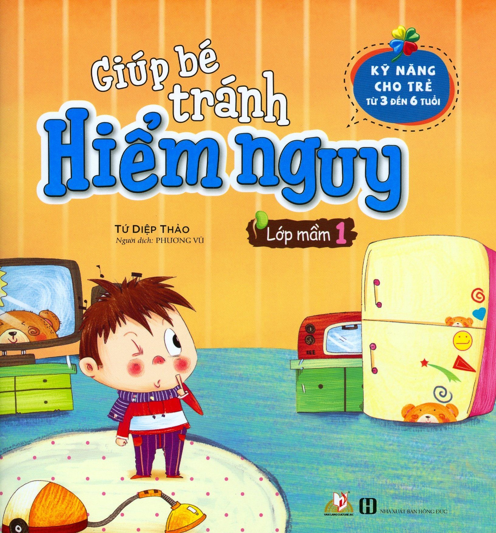  Giúp Bé Tránh Hiểm Nguy - Lớp Mầm 1 