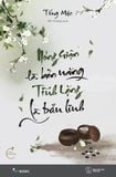  Nóng Giận Là Bản Năng, Tĩnh Lặng Là Bản Lĩnh 