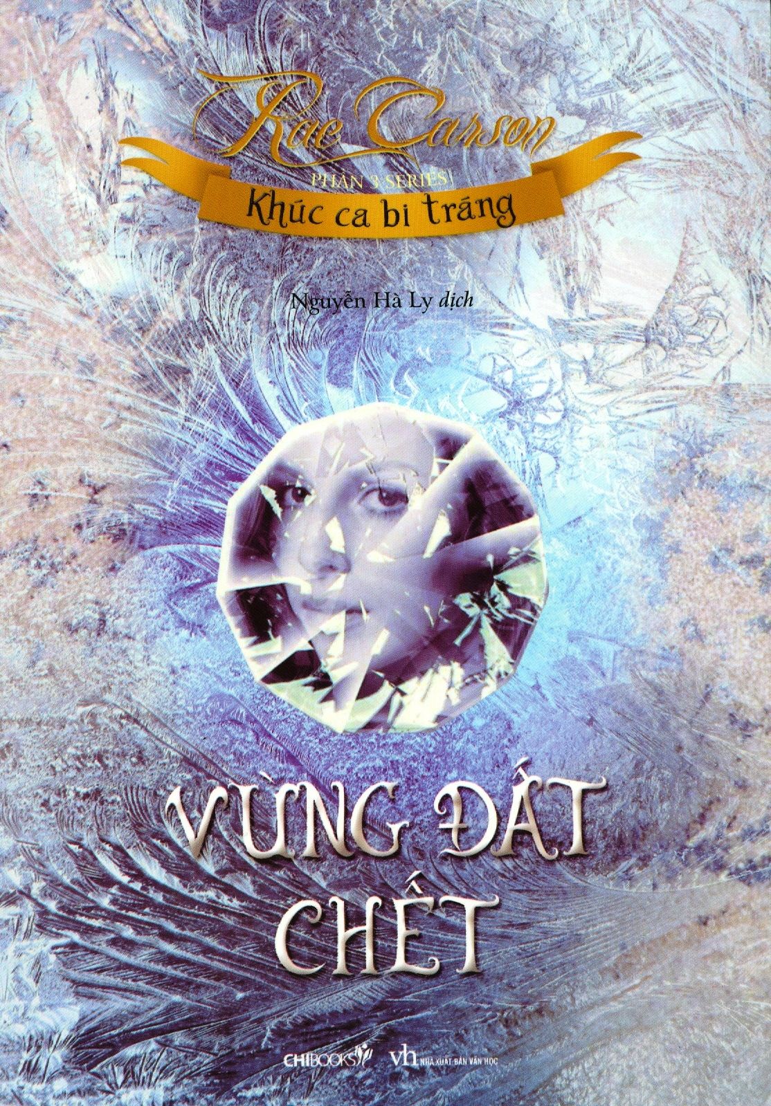  Vùng Đất Chết (Phần 3 Series Khúc Ca Bi Tráng) 