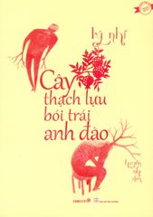 Cây Thạch Lựu Bói Trái Anh Đào