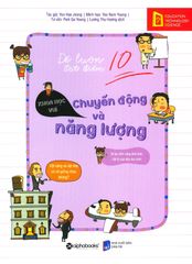 Để Luôn Đạt Điểm 10 - Chuyển Động Và Năng Lượng (Tái Bản 2019)