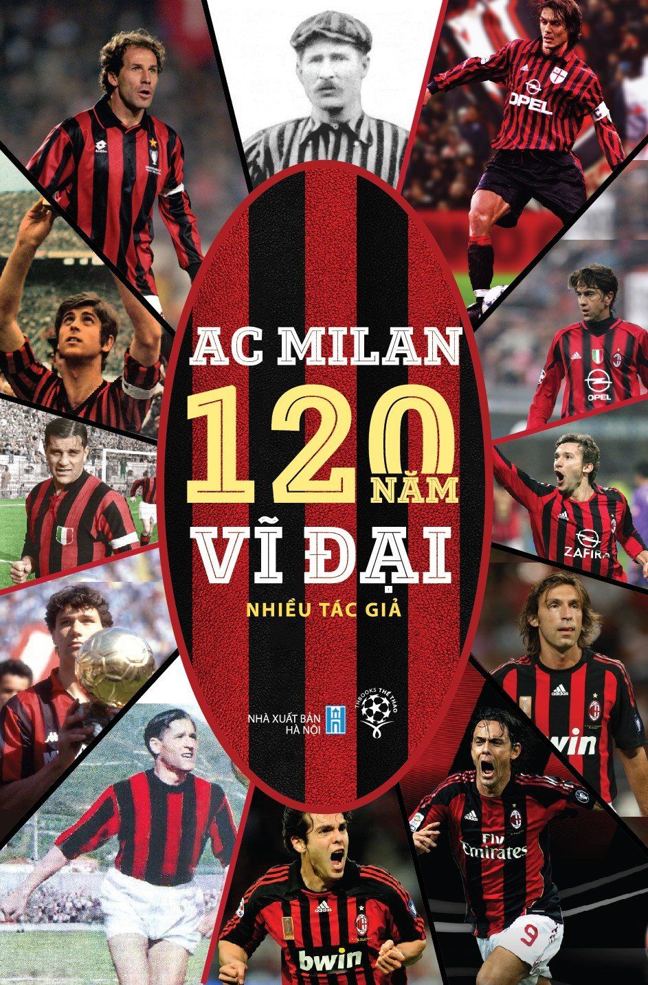  AC Milan - 120 Năm Vĩ Đại 