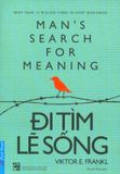  Đi Tìm Lẽ Sống (Tái Bản 2019) 
