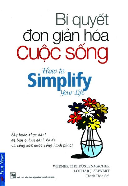 Bí Quyết Đơn Giản Hóa Cuộc Sống
