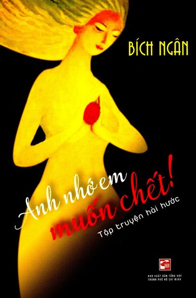 Anh Nhớ Em Muốn Chết! - NXBTH TPHCM