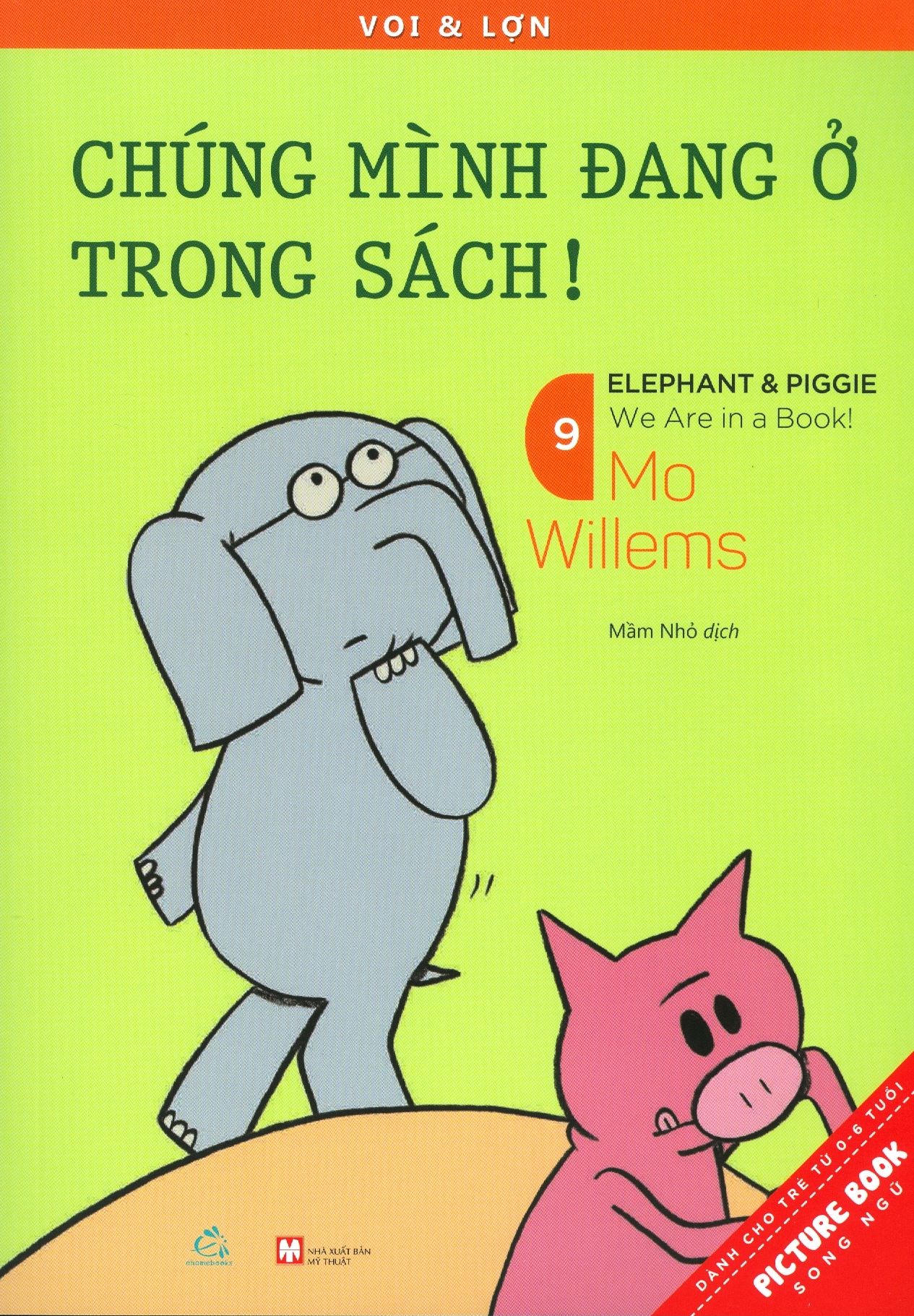  Picture Book Song Ngữ - Voi & Lợn - Tập 9: Chúng Mình Đang Ở Trong Sách! 
