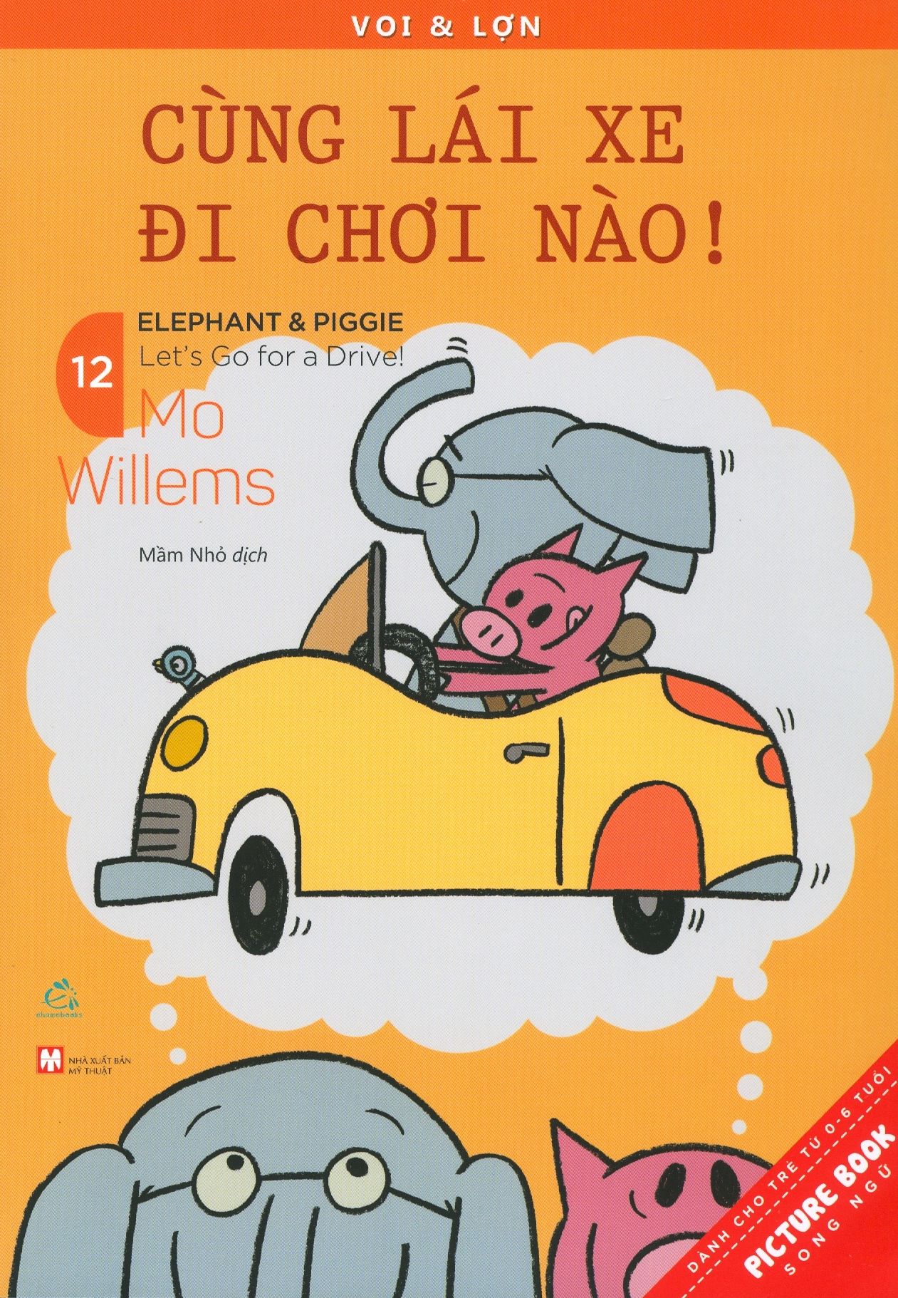  Picture Book Song Ngữ - Voi & Lợn - Tập 12: Cùng Lái Xe Đi Chơi Nào! 