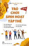  Trò Chơi Sinh Hoạt Tập Thể - Tập 2 