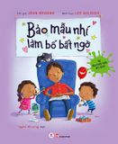  Bảo Mẫu Nhí Làm Bố Bất Ngờ 