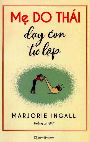 Mẹ Do Thái Dạy Con Tự Lập - Do