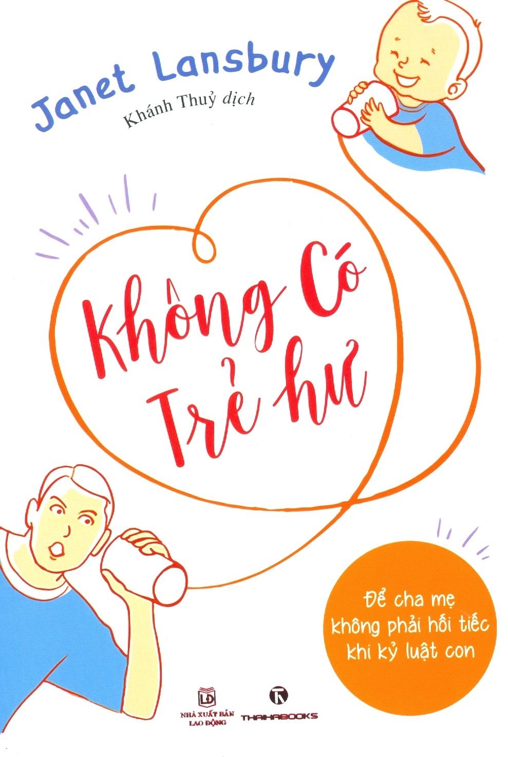  Không Có Trẻ Hư 
