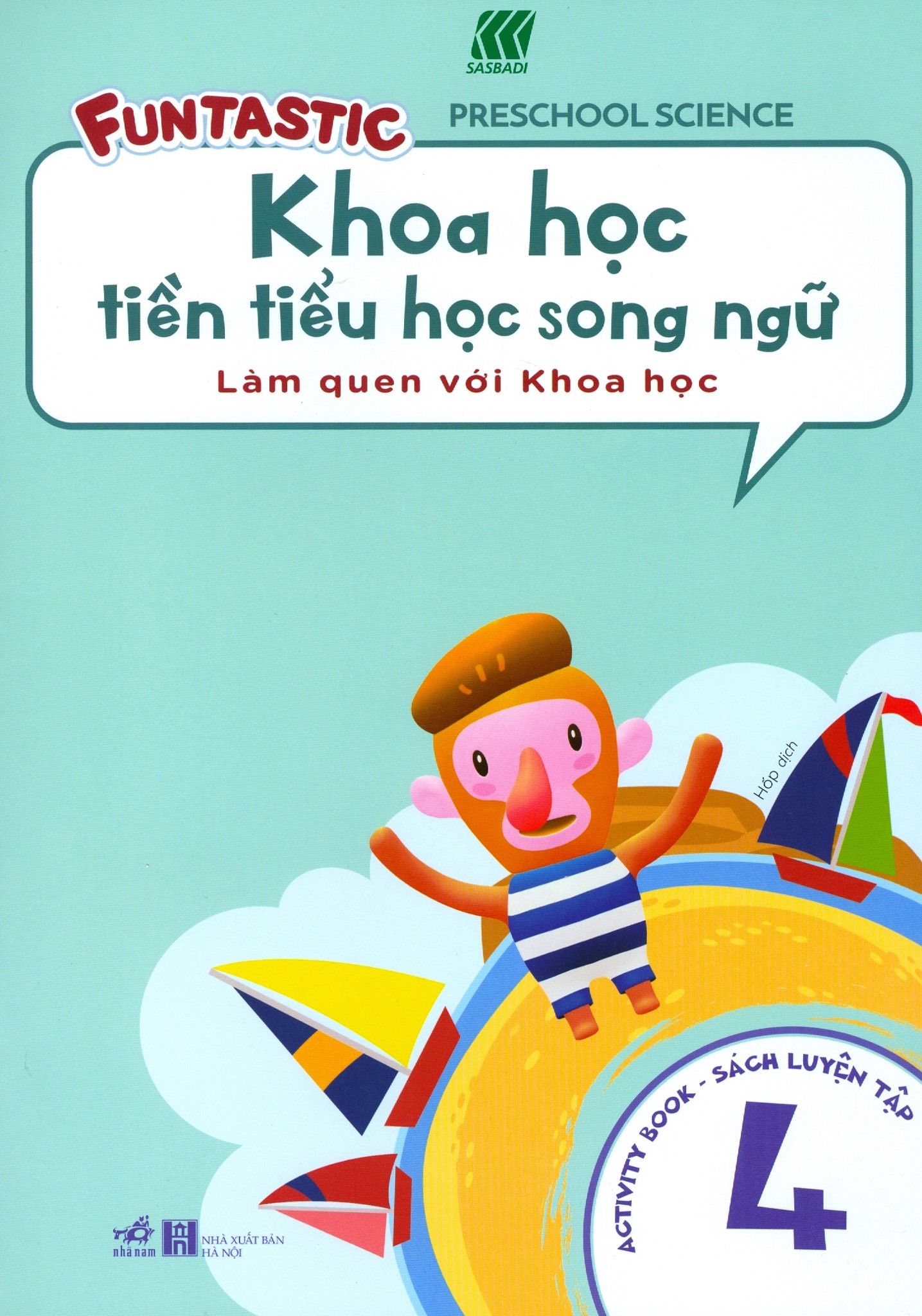  Khoa Học Tiền Tiểu Học Song Ngữ - Sách Luyện Tập 4 