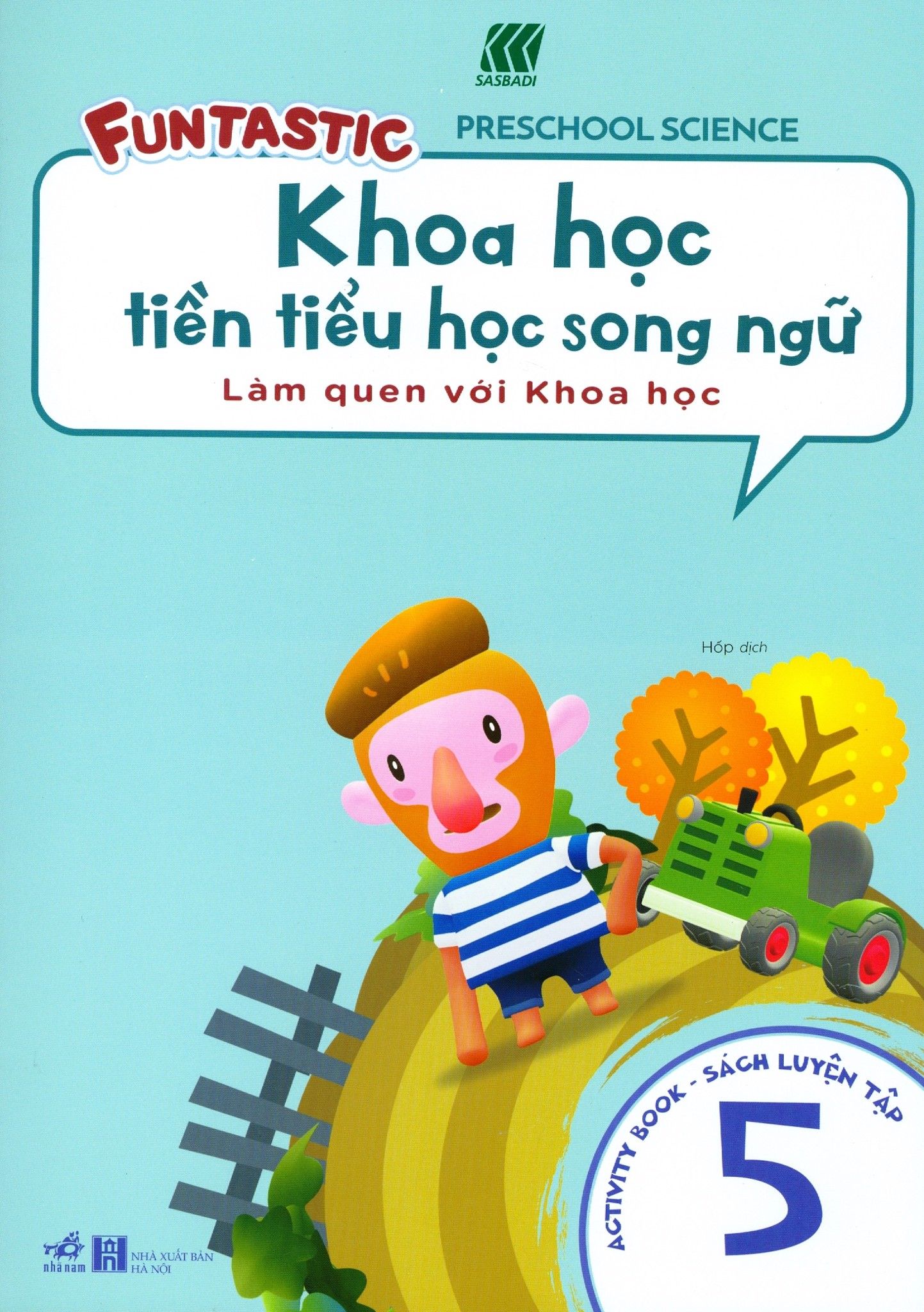  Khoa Học Tiền Tiểu Học Song Ngữ - Sách Luyện Tập 5 
