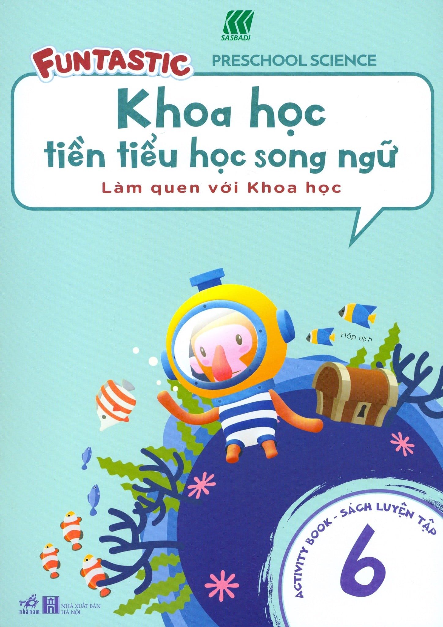  Khoa Học Tiền Tiểu Học Song Ngữ - Sách Luyện Tập 6 