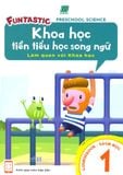  Khoa Học Tiền Tiểu Học Song Ngữ - Sách Học 1 
