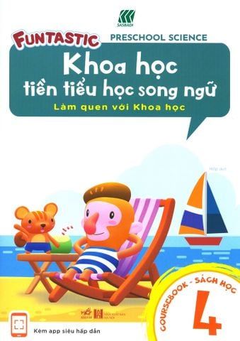  Khoa Học Tiền Tiểu Học Song Ngữ - Sách Học 4 
