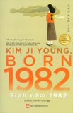  Kim Ji Young, Born 1982 - Sinh Năm 1982 