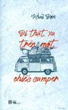  Đi Thật Xa Trên Một Chiếc Camper 