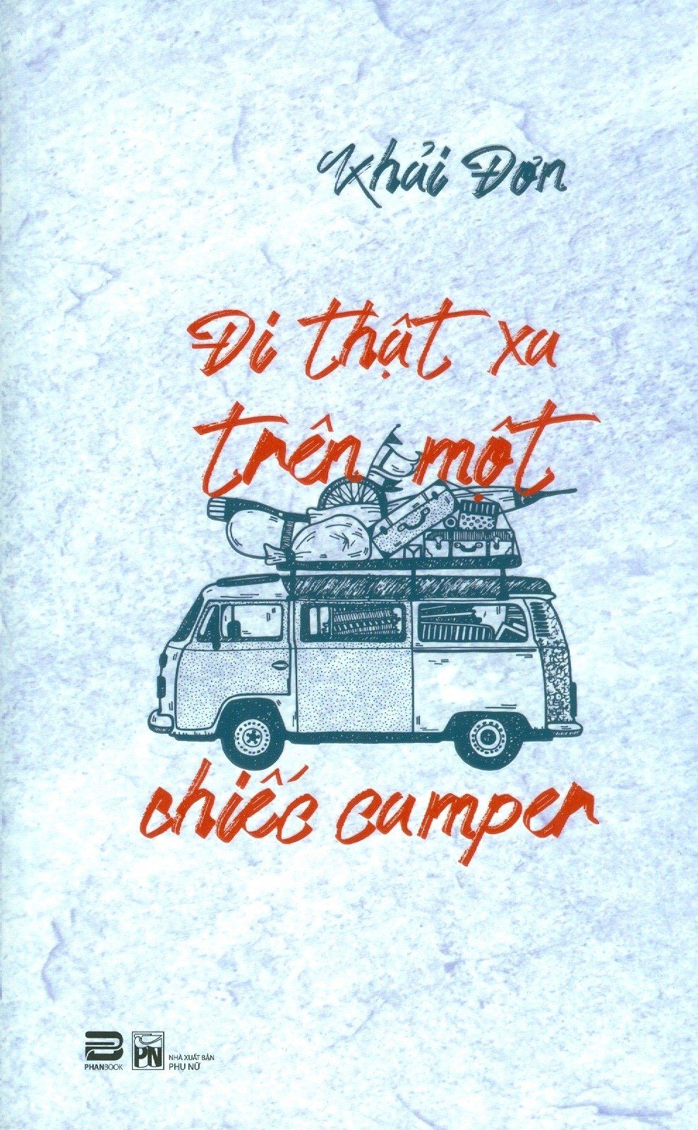  Đi Thật Xa Trên Một Chiếc Camper 